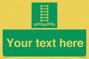 Custom sign safe condition Embarkation ladder